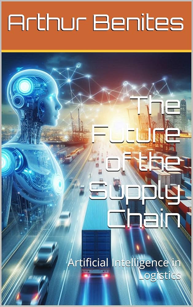 The Supply Chain of the Future